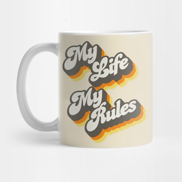 My Life My Rules by Jennifer